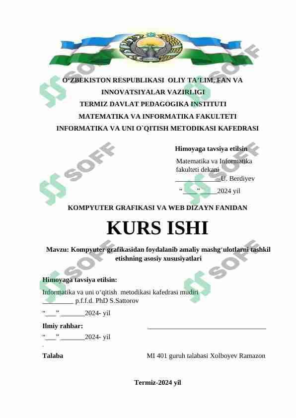 Kompyuter grafikasidan foydalanib amaliy mashg‘ulotlarni tashkil etishning asosiy xususiyatlari