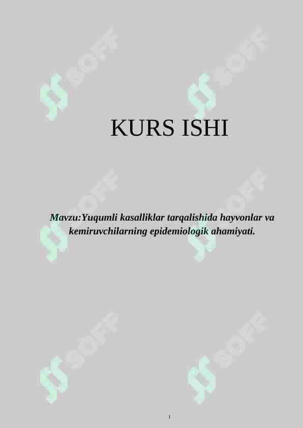 Yuqumli kasalliklar tarqalishida hayvonlar va kemiruvchilarning epidemiologik ahamiyati.