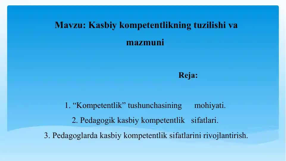 Kasbiy kompetentlikning tuzilishi va mazmuni