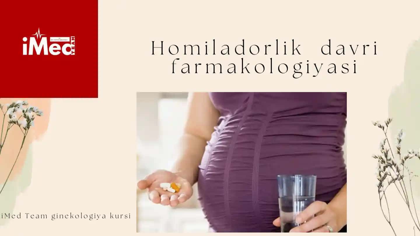 Homiladorlik davri farmakologiyasi