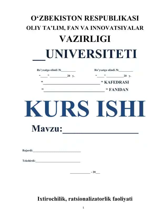 Kurs ishlari – Ixtirochilik va ratsionalizatorlik faoliyati