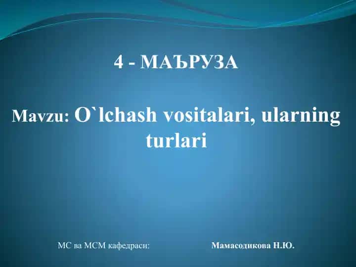 O`lchashvositalari, ularning turlari