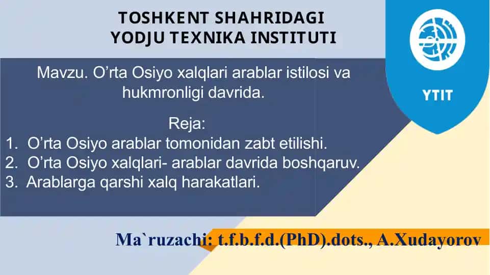 O'rta Osiyo-Xalqlari arablar istilosi va hukmronligi davrida
