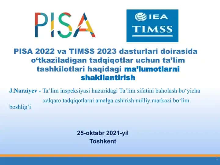 PISA 2022 va TIMSS 2023 dasturlari doirasida ta'dqiqotlar uchun ta'lim tashkilotlari haqida ma'lumotlar