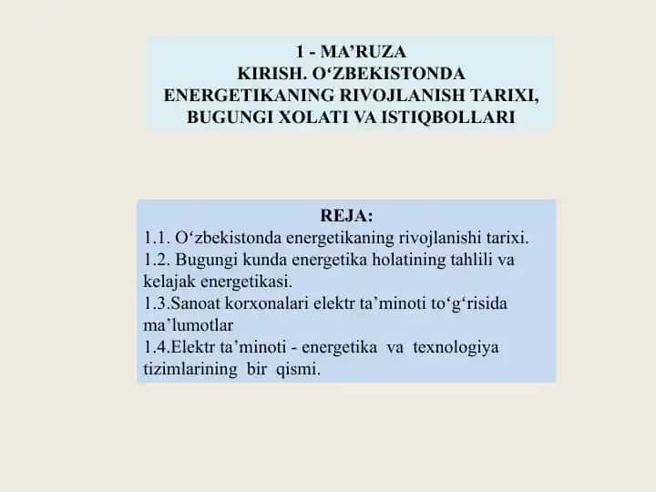 Oʻzbekistonda energetikaning rivojlanish tarixi, bugungi holati va istiqbollari