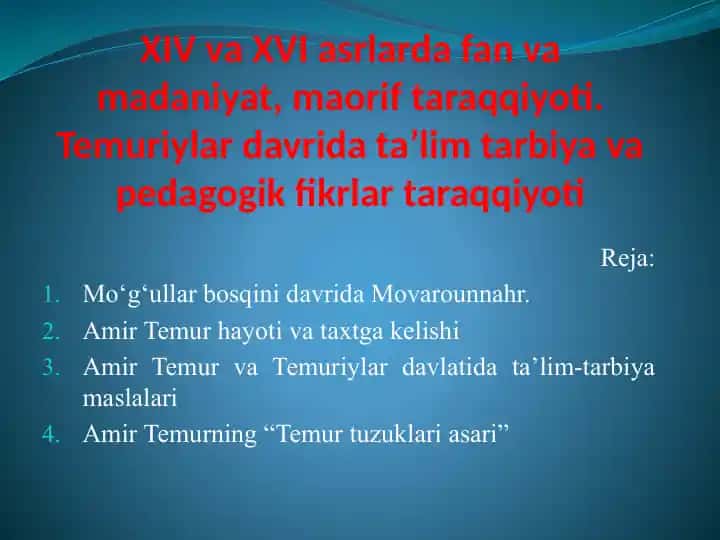 XIV va XVI asrlarda Fan va Madaniyat, Ma'rifat Taraqqiyoti