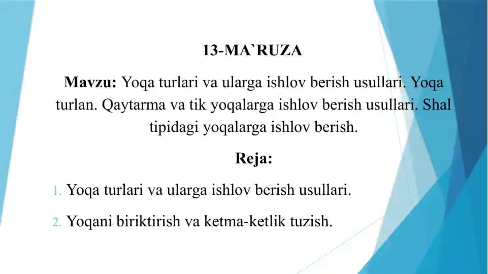 Yoqaturlar va ular ga ishlov berish usullari