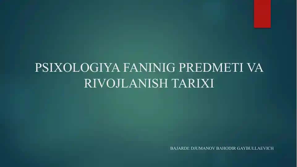 Psixologiya fanining predmeti va rivojlanish tarixi