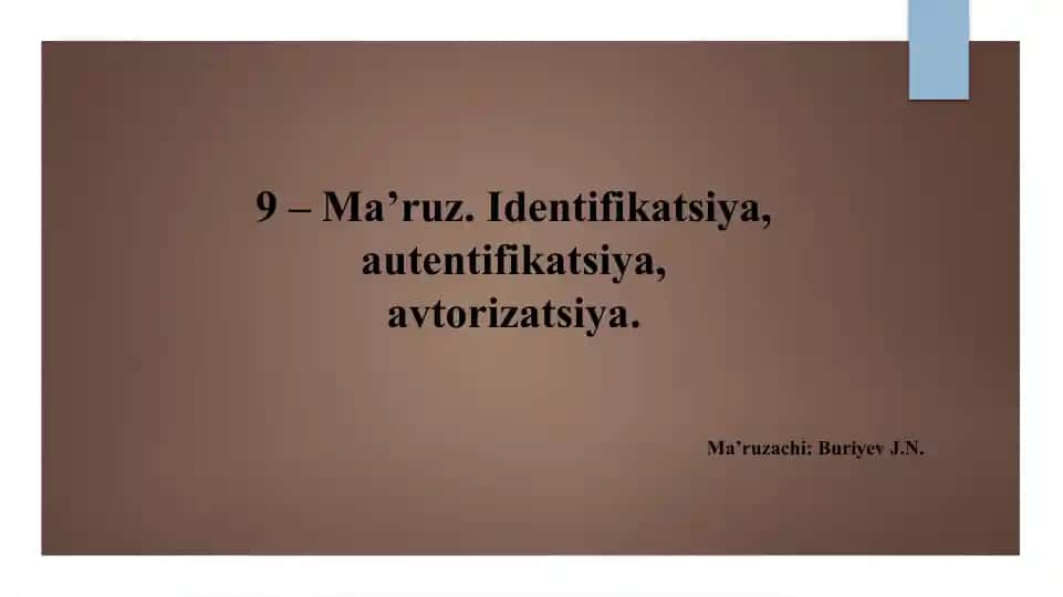 Identifikatsiya, autentifikatsiya, avtorizatsiya