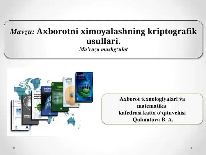 Axborotni ximoyalashning kriptografik usullari