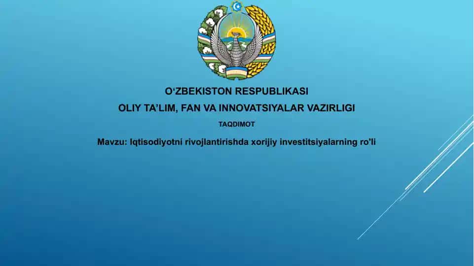 Iqtisodiyotnirivojlantirishdaxorijiyinvestitsiyalarningro'li