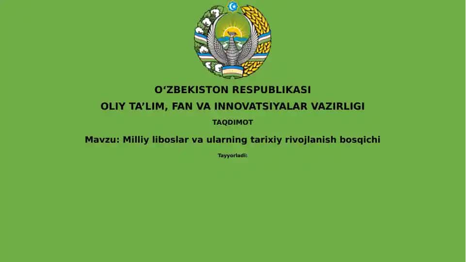 Milliy liboslar va ularning tarixiy rivojlanish bosqichi