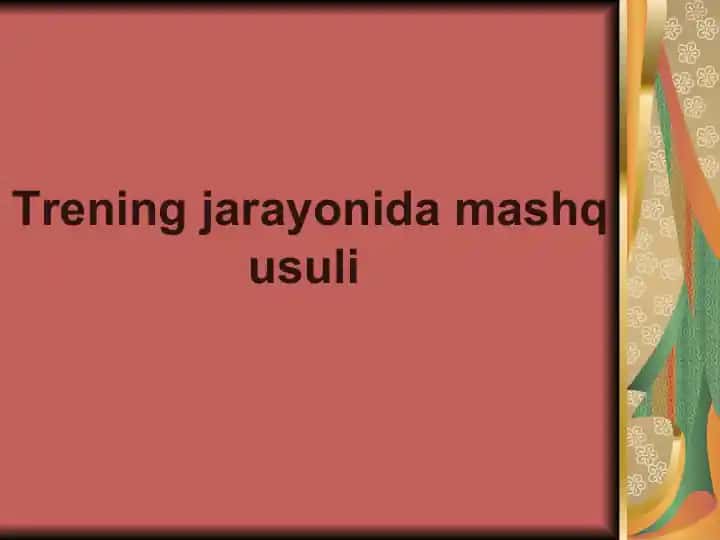 Trening jarayonida mashq usuli