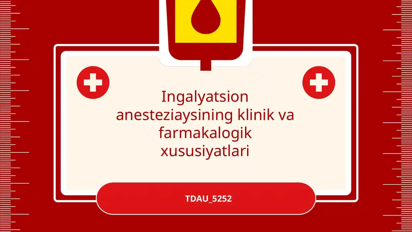 Ingalyatsion anesteziyasining klinik va farmakologik xususiyatlari