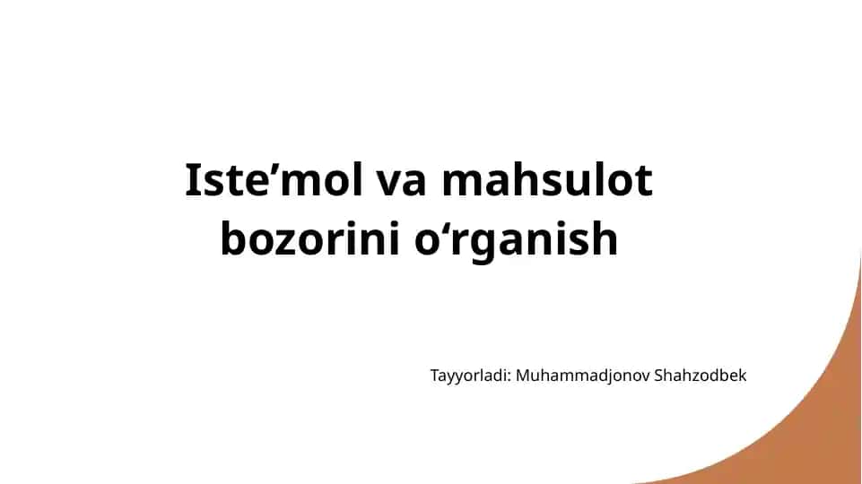 Iste’molvamahsulotbozorinio‘rganish