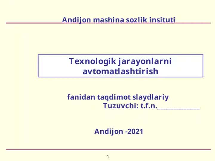 Texnologik jarayonlarni avtomatlashtirish