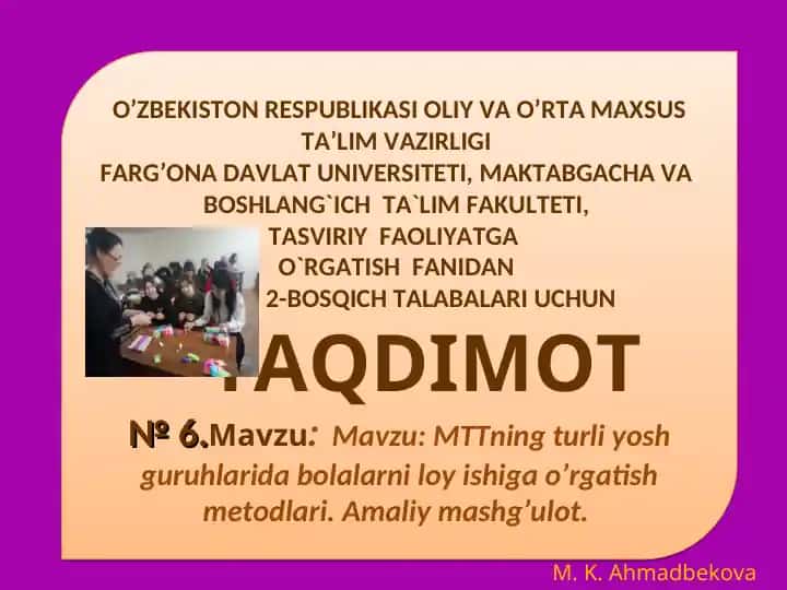 MTTning turli yosh guruhlarida bolalarni loy ishiga o'rgatish metodlari