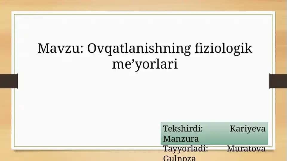 Ovqatlanishning fiziologik me’yorlari