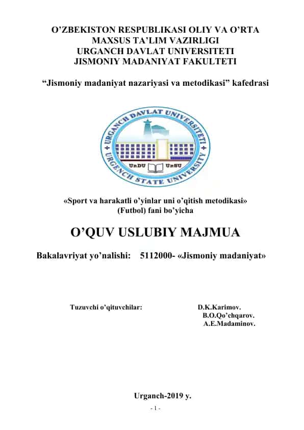 Sport va harakatli o’yinlar uni o’qitish metodikasi (Futbol)