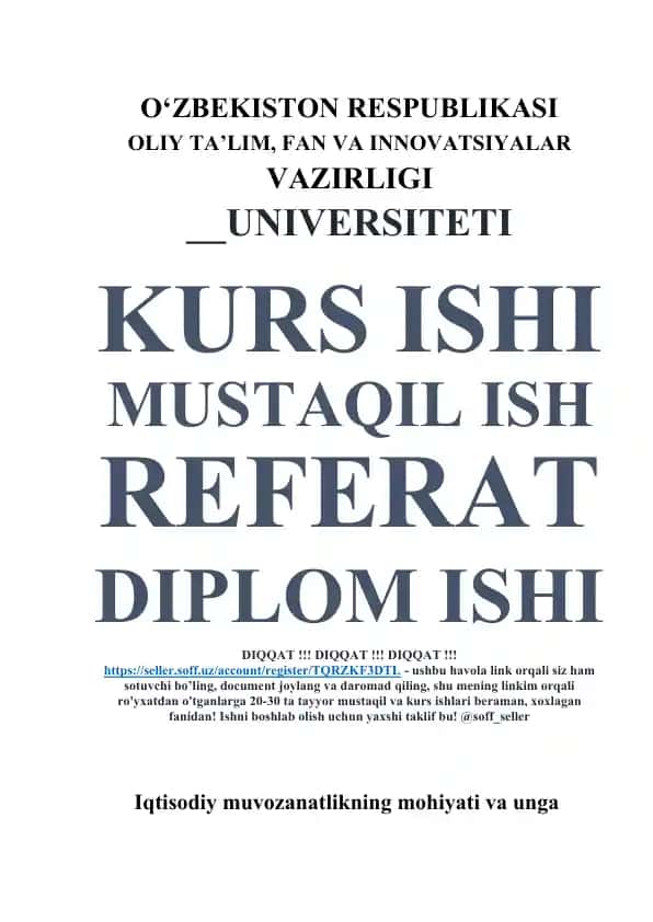 Iqtisodiy muvozanatlikning mohiyati va unga erishishning yollari