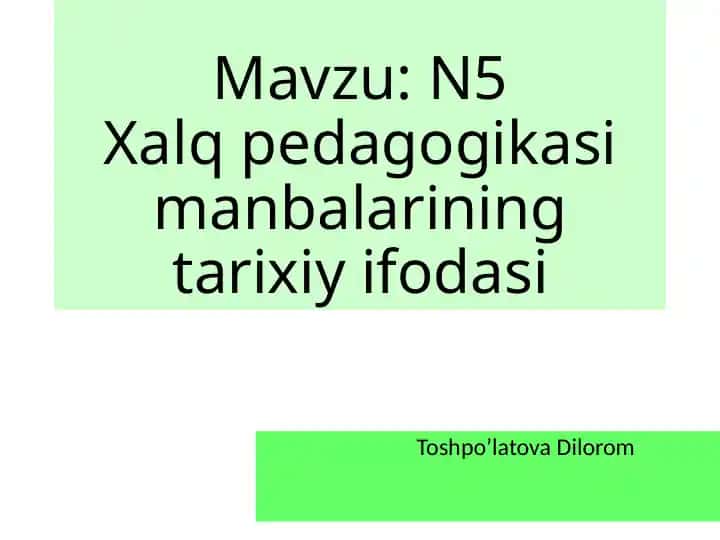 Xalq pedagogikasi manbalarining tarixiy ifodasi