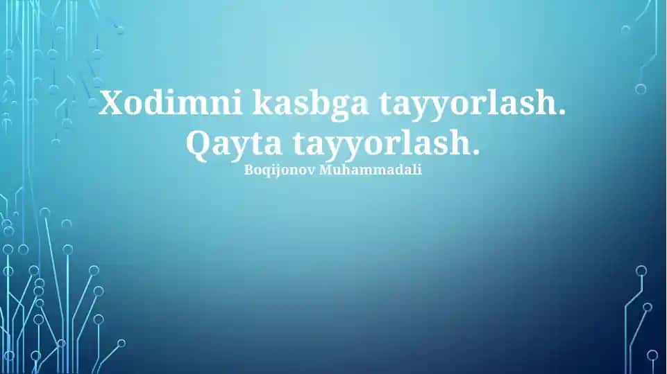 Xodimni kasbga tayyorlash va qayta tayyorlash trening dasturlari
