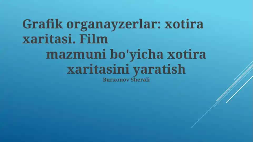 Grafik organayzerlar: xotira xaritasi. Film mazmuni bo'yicha xotira xaritasini yaratish