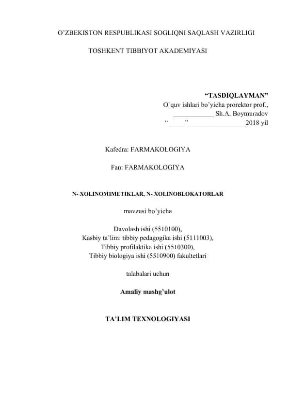 "N- XOLINOMIMETIKLAR, N- XOLINOBLOKATORLAR mavzusi bo’yicha Davolash ishi"