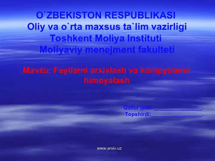 Fayllarni arxivlash va kompyuterni himoyalash