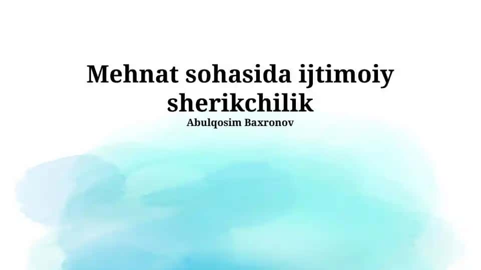 Mehnat sohasida ijtimoiy sherikchilik