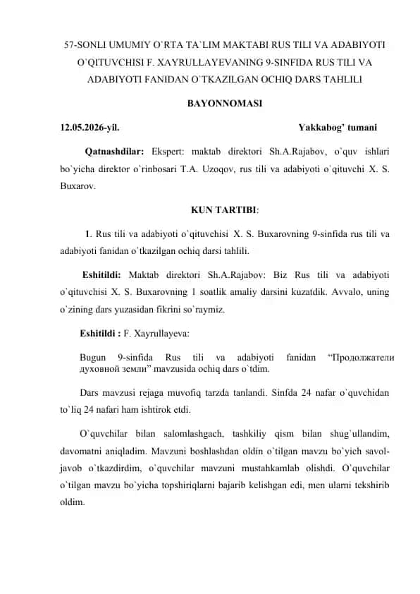 57-sonli umumiy o`rta ta`lim maktabi rus tili va adabiyoti o`qituvchisi F. Xayrullayevaning 9-sinfida rus tili va adabiyoti fanidan o`tkazilgan ochiq dars tahlili