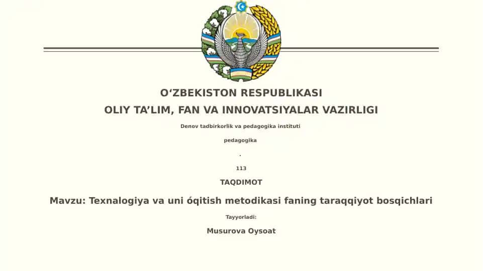 Texnalogiya va uni óqitish metodikasi faning taraqqiyot bosqichlari