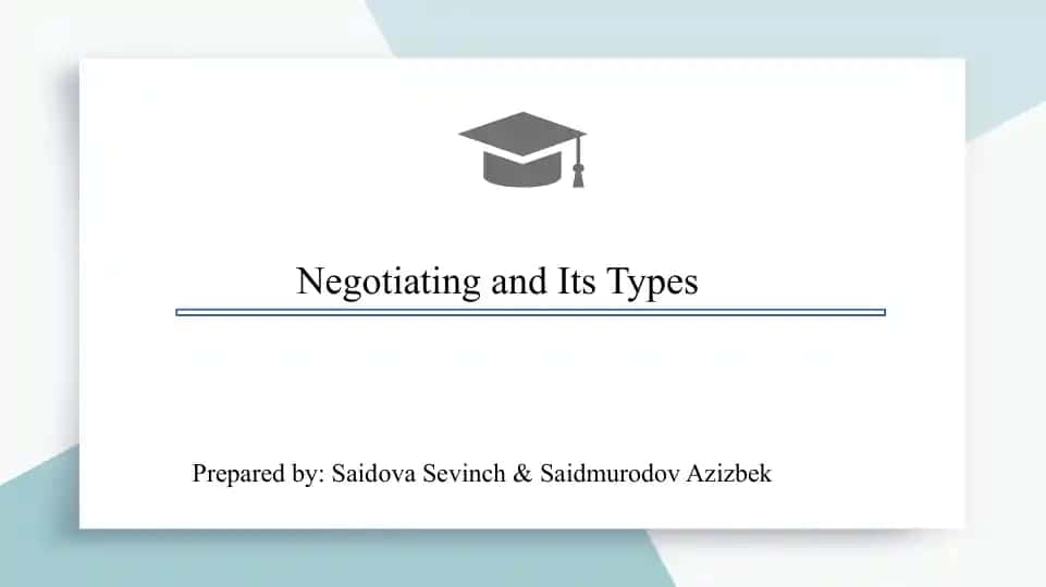 Negotiating and Its Types SLAYD