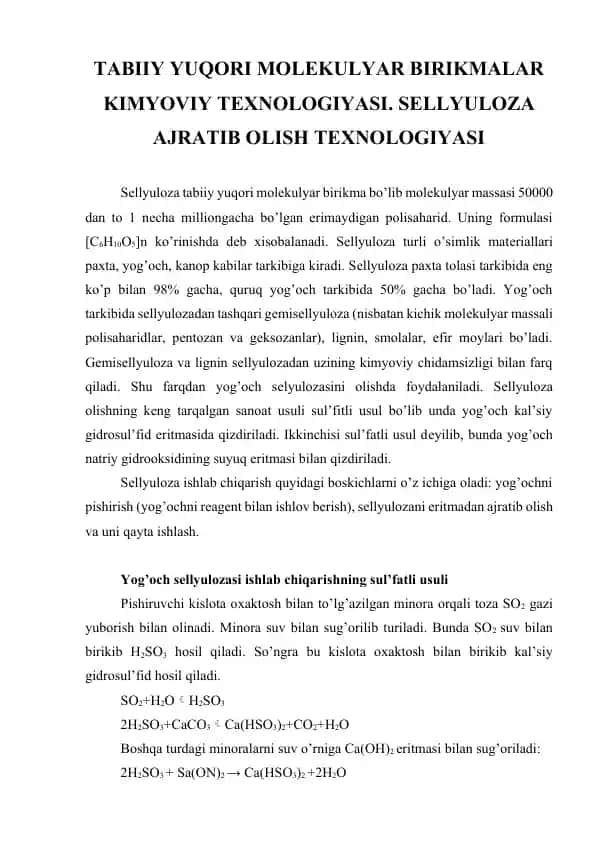 Sellyuloza ajratib olish texnologiyasi