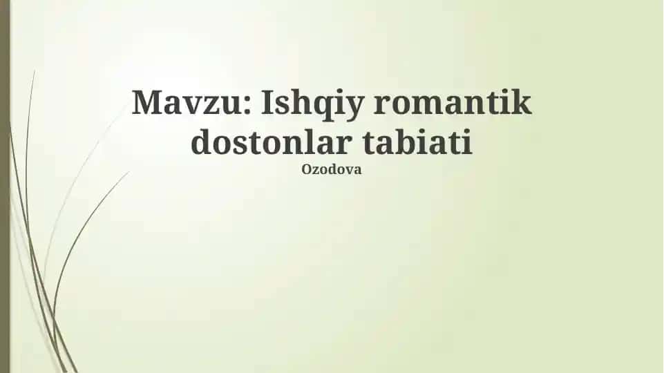 Ishqiy romantik dostonlar tabiati