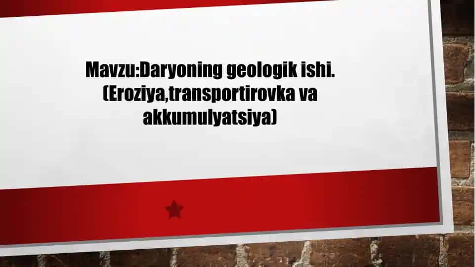 Daryoning geologik ishi