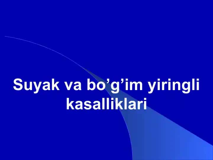 Suyak va bo’g’im yiringli kasalliklari