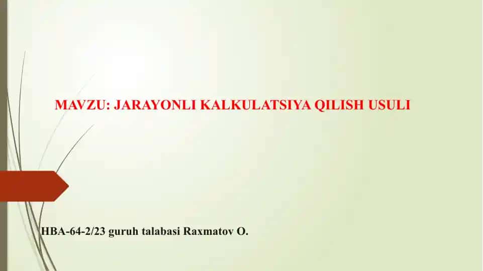 JARAYONLI KALKULATSIYA QILISH USULI