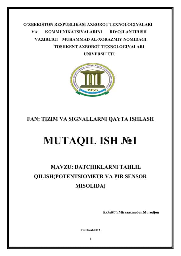 DATCHIKLARNI TAHLIL QILISH(POTENTSIOMETR VA PIR SENSOR MISOLIDA)