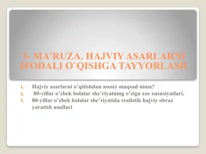 MA’RUZA. HAJVIY ASARLARNI IFODALI O`QISHGA TAYYORLASH