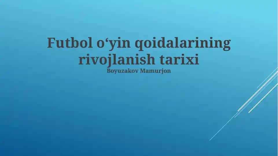 Futbol oʻyin qoidalarining rivojlanish tarixi