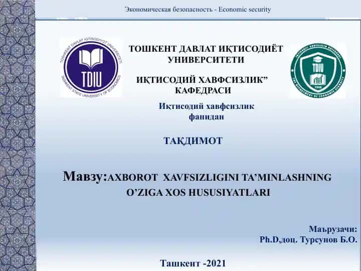 AXBOROT XAVFSIZLIGINI TA’MINLASHNING O’ZIGA XOS HUSUSIYATLARI