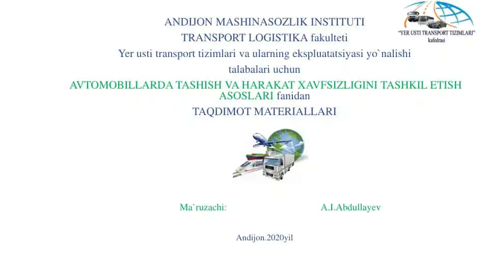 Avtomobil transportida yuk tashish asoslari