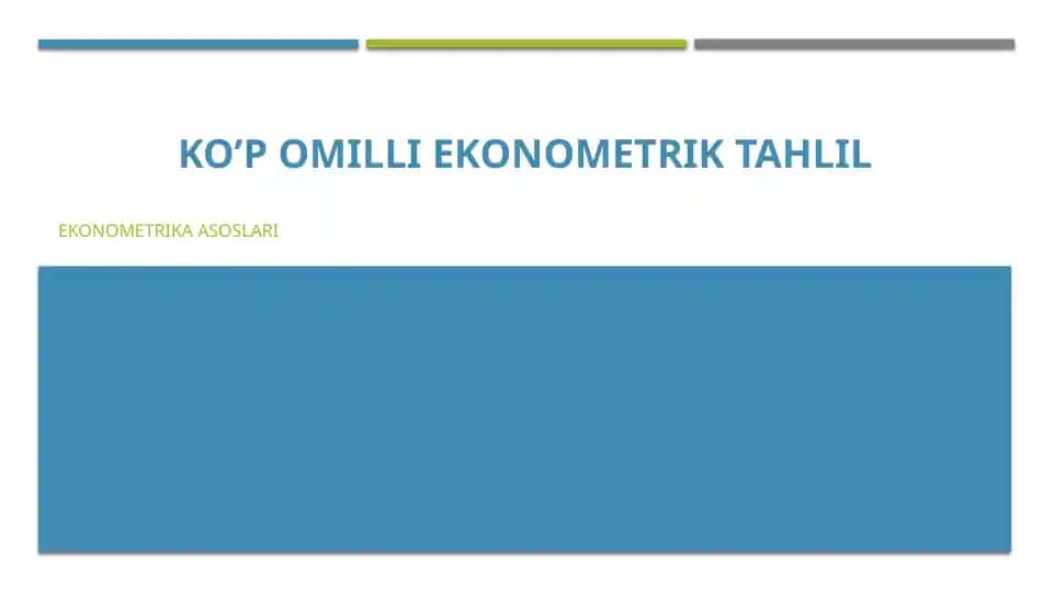 Ko’p Omilli Ekonometrik Tahlil