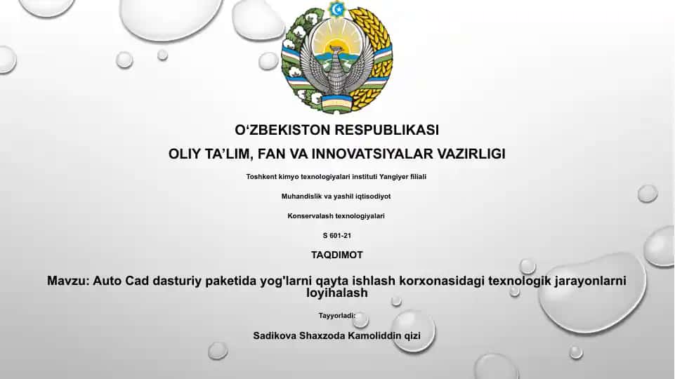 Auto Cad dasturiy paketida yog'larni qayta ishlash korxonasidagi texnologik jarayonlarni loyihalash