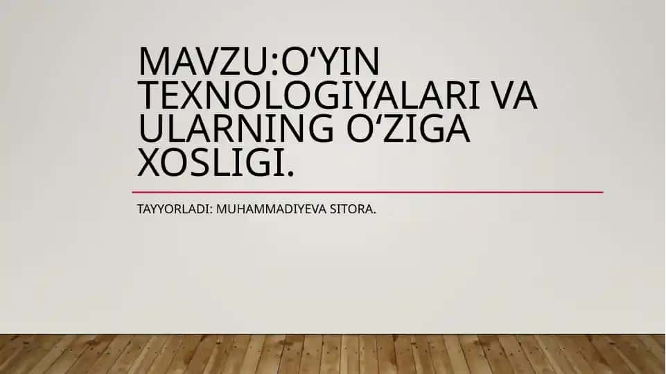 O'yin texnologiyalari va ularning o‘ziga xosligi
