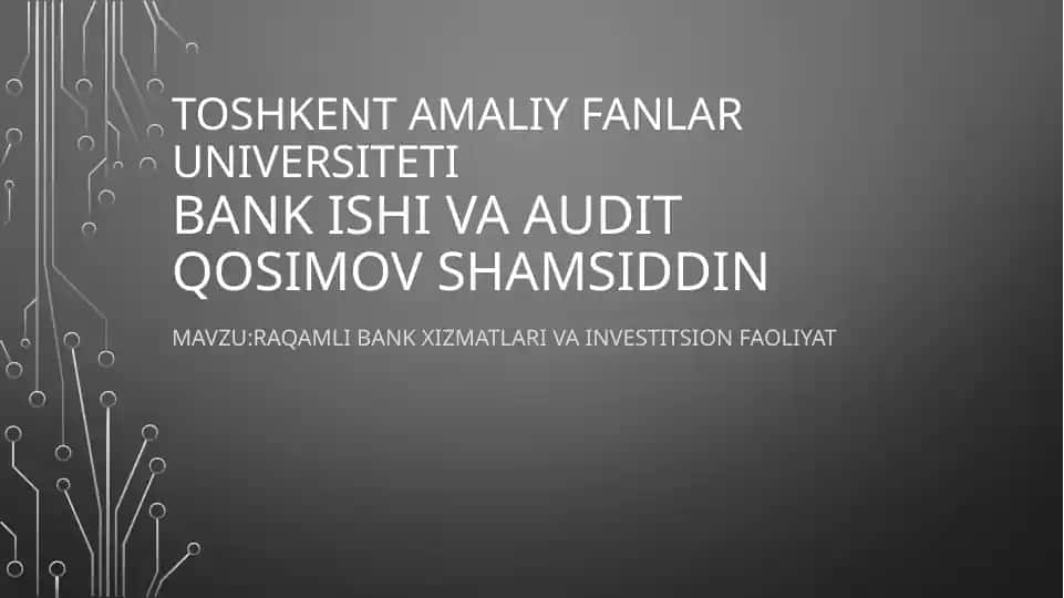 raqamli bank xizmatlari va investitsion faoliyat