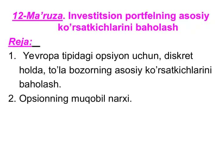 Investitsion portfelning asosiy ko’rsatkichlarini baholash