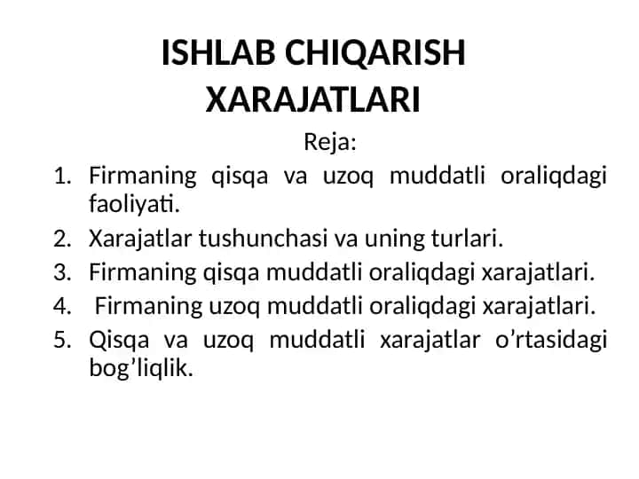 Ishlab chiqarish xarajatlari