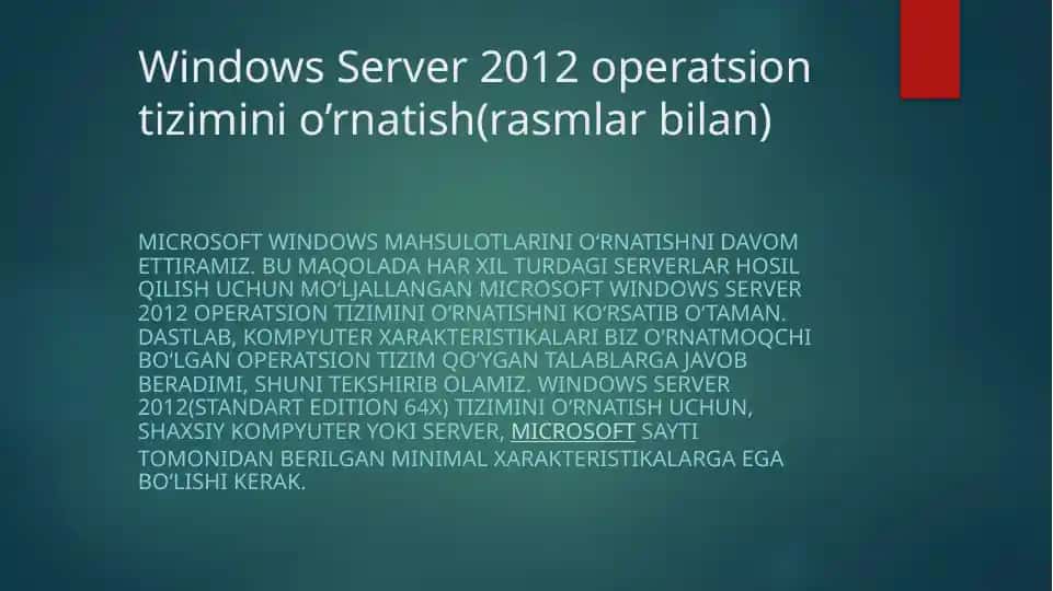 Windows Server 2012 operatsion tizimi o'rnatish(rasmlar bilan)